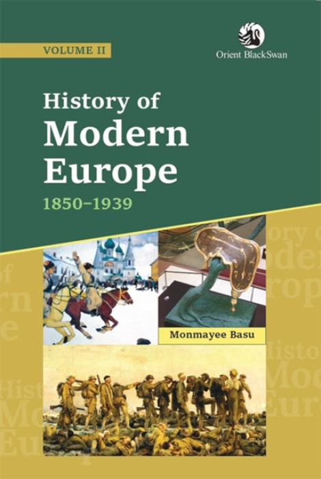 Orient Blackswan Pvt Ltd History of Modern Europe - Basu, Monmayee