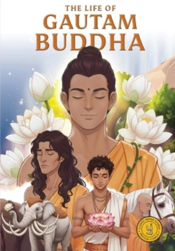 The Life of Gautam Buddha - Westland Editors