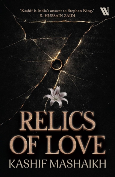 Westland Publications Limited Relics of Love - Mashaikh, Kashif