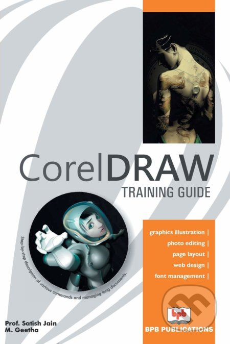 Corel Draw Training Guide - Satish Jain, M. Geetha - kniha z kategorie Počítače a internet