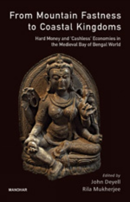 Manohar Publishers and Distributors From Mountain Fastness To Coastal Kingdoms