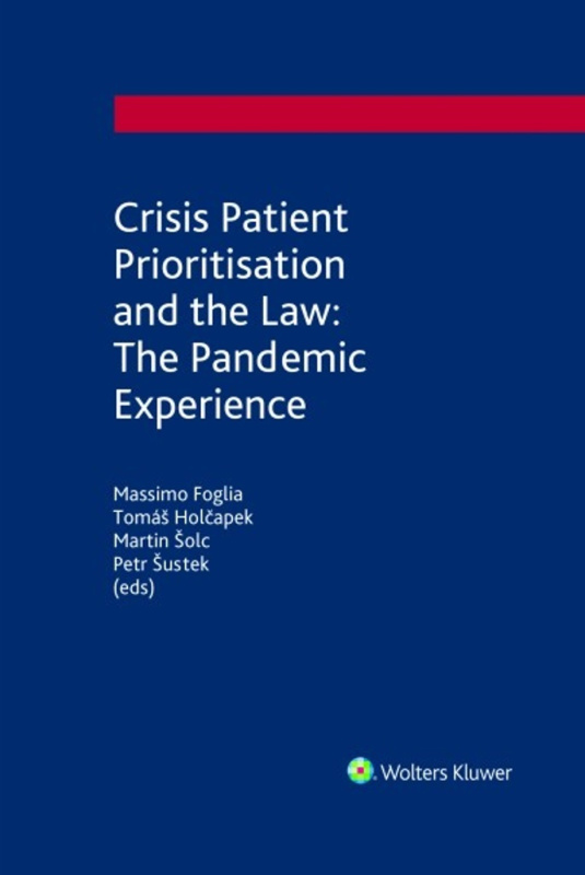 Crisis Patient Prioritization and the Law: the Pandemic Experience - kniha z kategorie Humanitní a společenské vědy