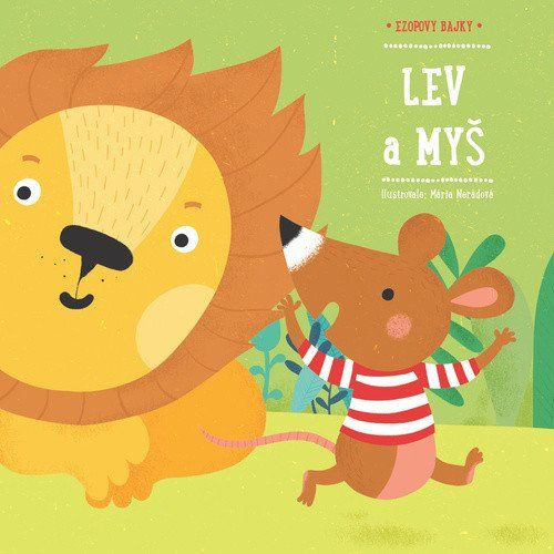 Ezopovy bajky: Lev a myš - Mária Nerádová (Ilustrácie) - kniha z kategorie Pohádky