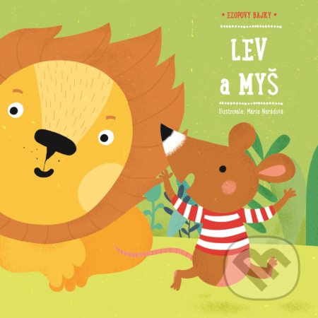Ezopovy bajky: Lev a myš - Mária Nerádová (Ilustrácie) - kniha z kategorie Pohádky