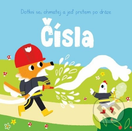 Dotkni se, ohmatej a jeď prstem po dráze - Čísla - kniha z kategorie Pro děti