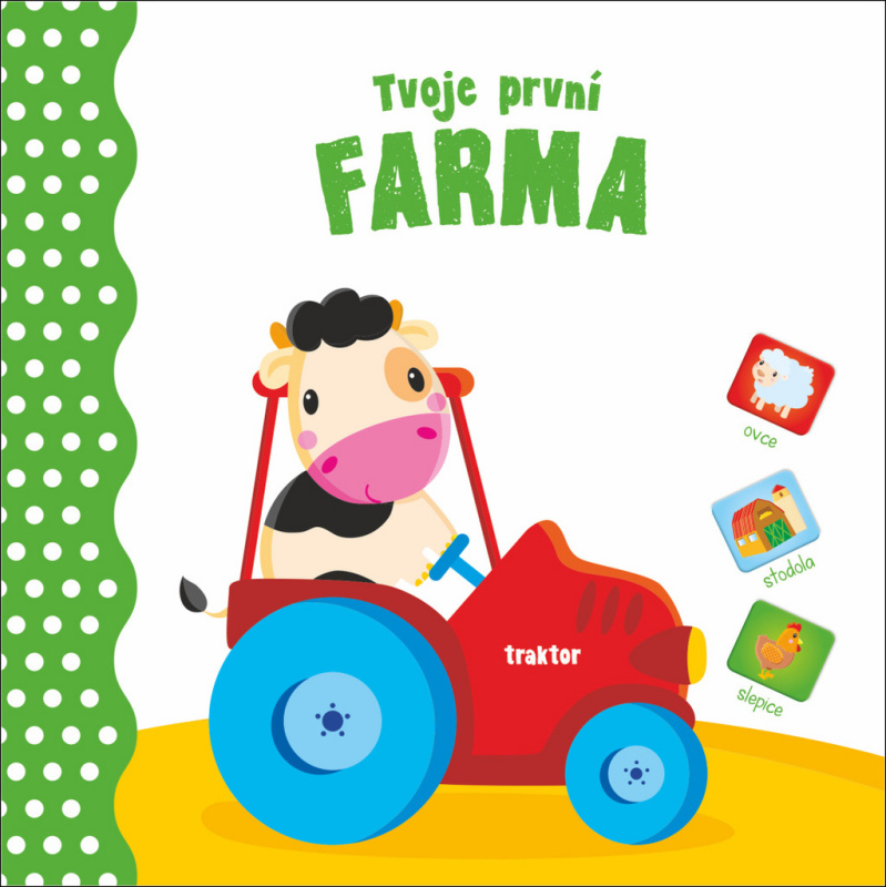 Moje první Farma - kniha z kategorie Pro děti