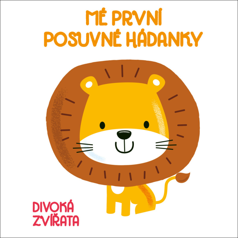Mé první posuvné hádanky: Divoká zvířata - kniha z kategorie Pro děti