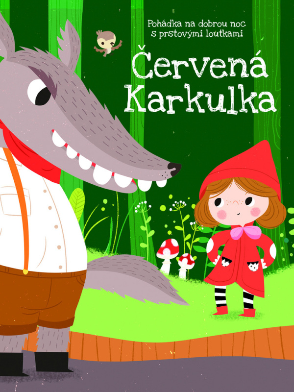 Červená Karkulka (Pohádka na dobrou noc s prstovými loutkami)