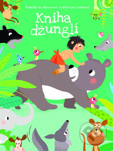 Kniha Džunglí (Pohádka na dobrou noc s prstovými loutkami)