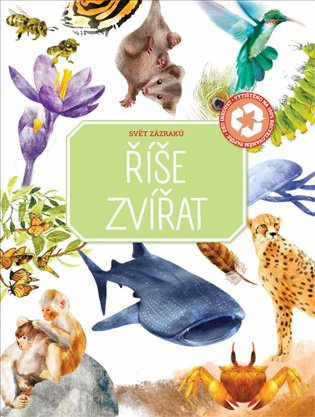 Svět zázraků: Říše zvířat - kniha z kategorie Encyklopedie