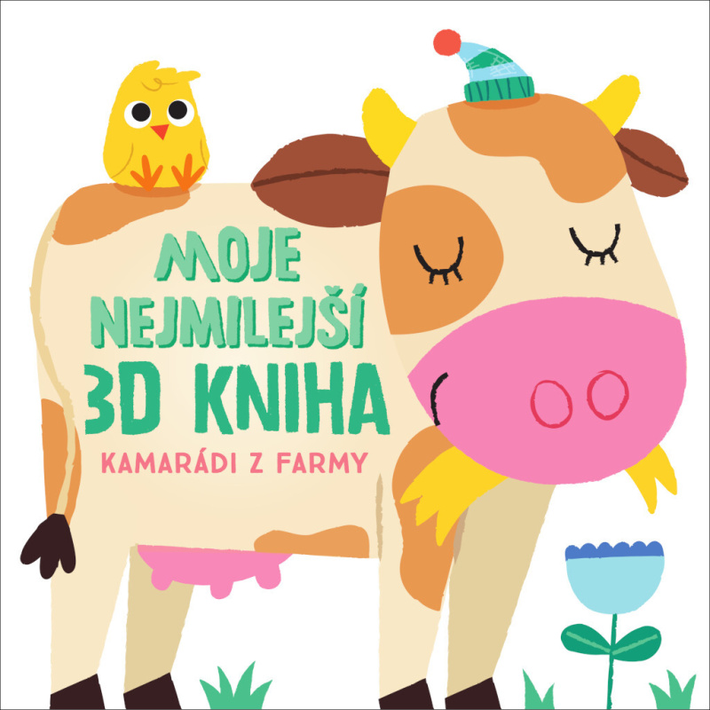 Moje nejmilejší 3D kniha - Kamarádi z farmy