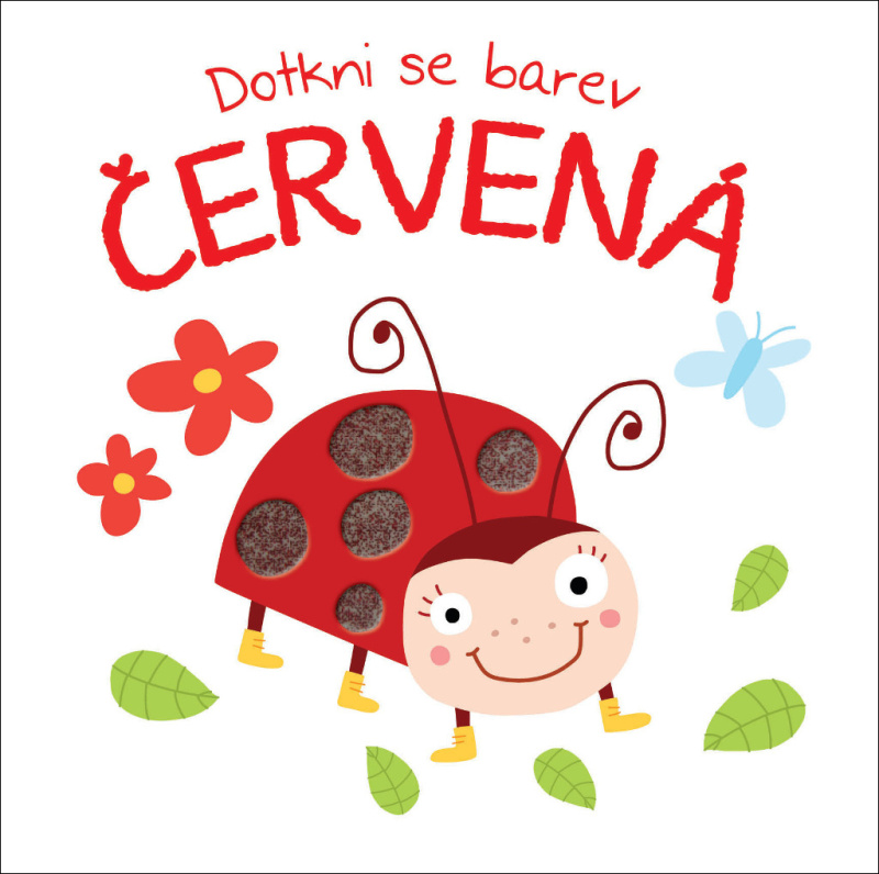 Dotkni se barev: Červená - kniha z kategorie Pro děti