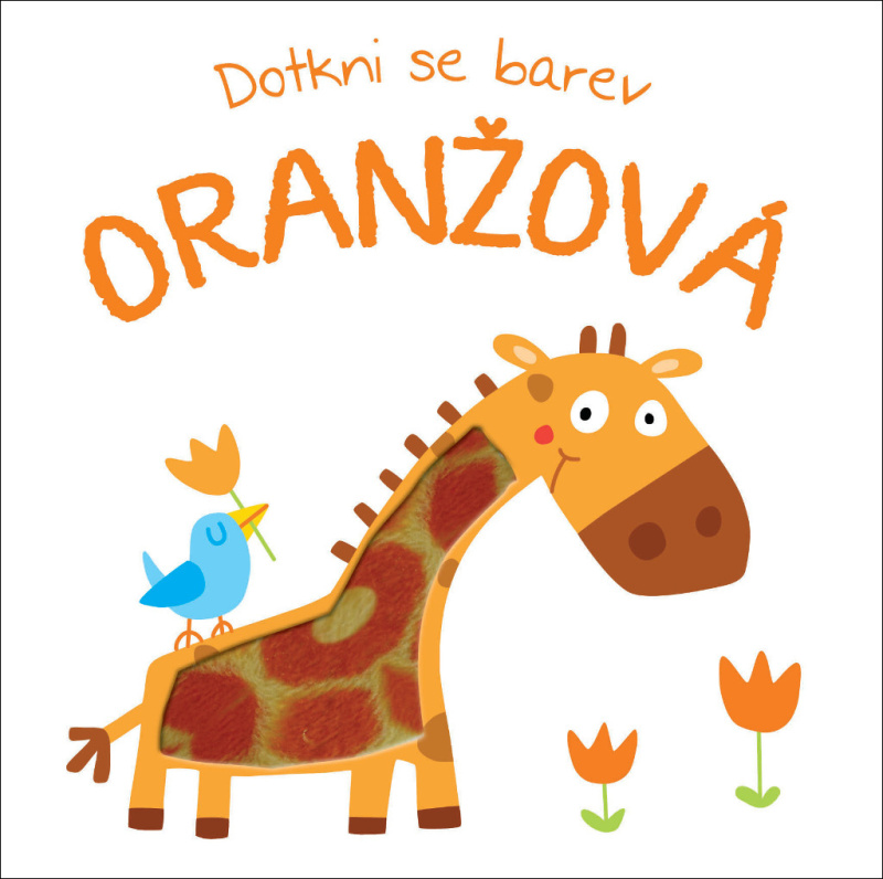 Dotkni se barev: Oranžová - kniha z kategorie Pro děti