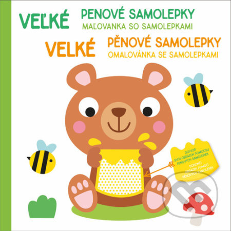 Velké pěnové samolepky: Medvídek / Veľké penové samolepky: Medvedík - kniha z kategorie Omalovánky