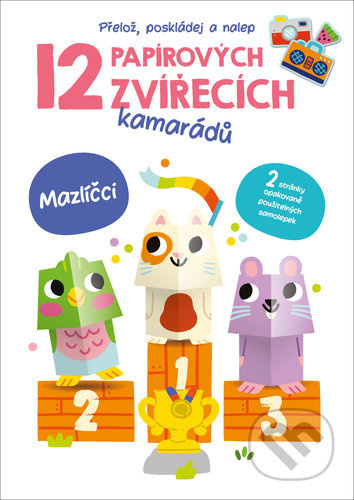 Mazlíčci (12 papírových zvířecích kamarádů) - kniha z kategorie Pro děti