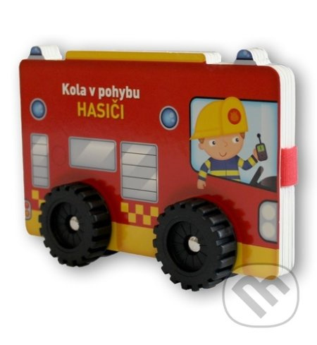Kola v pohybu: Hasiči - kniha z kategorie Pro děti