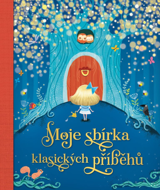 Moje sbírka klasických příběhů - kniha z kategorie Beletrie pro děti