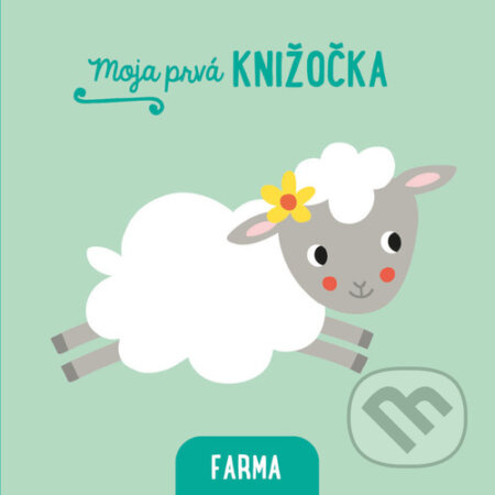 Moja prvá knižočka Farma - kniha z kategorie Naučné knihy