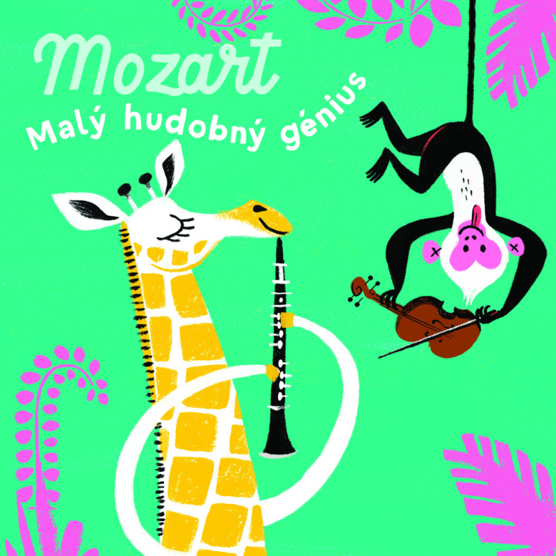 Mozart (Malý hudobný génius) - kniha z kategorie Pro děti