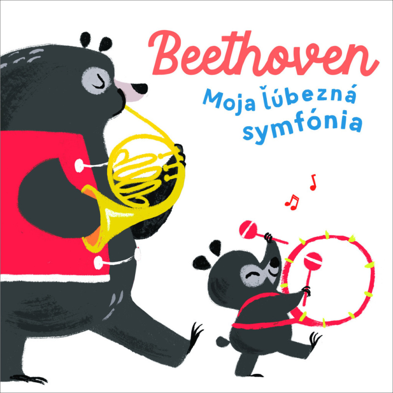 Beethoven (Moja ľúbezná symfónia) - kniha z kategorie Pro děti