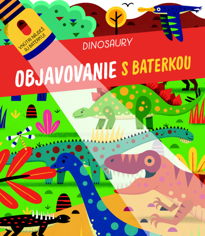 Dinosaury - Objavovanie s baterkou - kniha z kategorie Pro děti