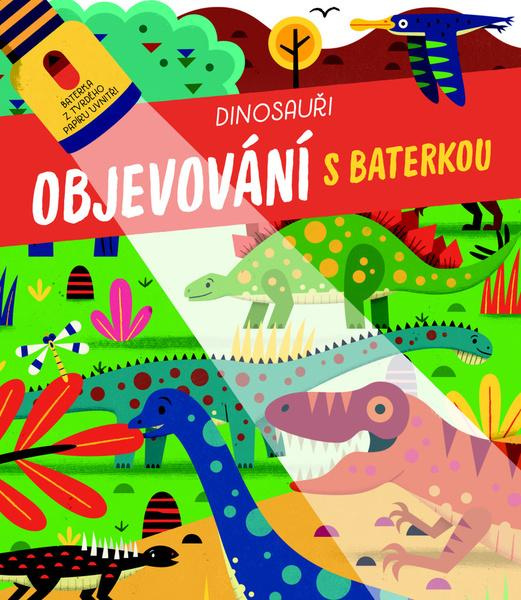 Objevování s baterkou - Dinosauři