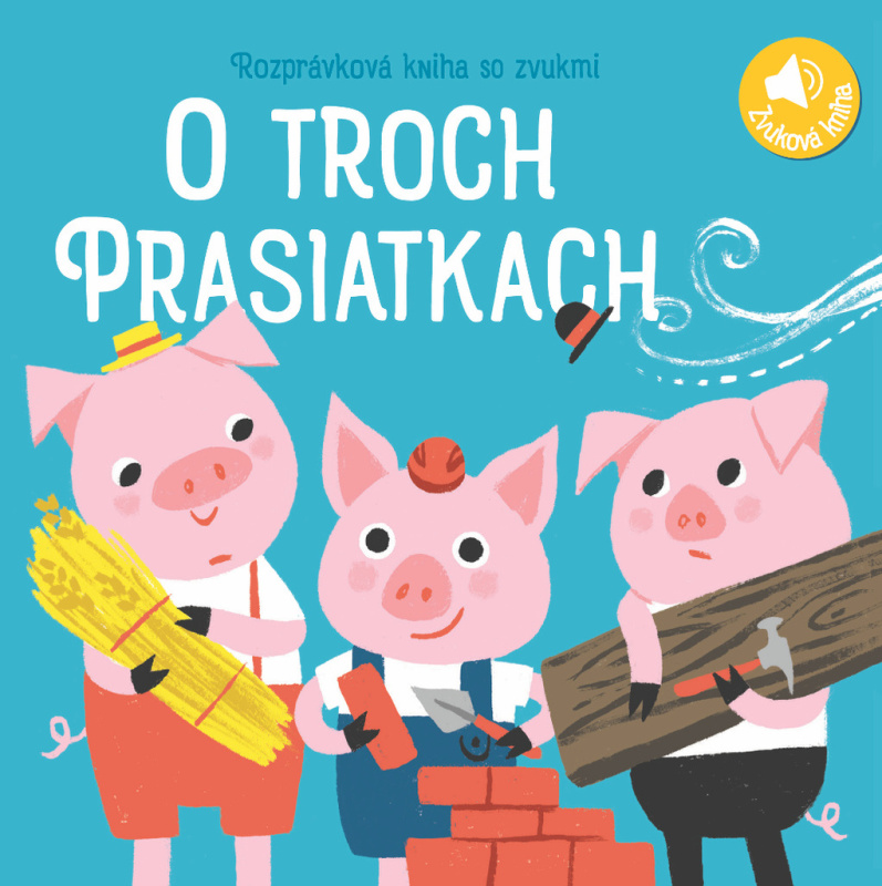 Tri prasiatka - kniha z kategorie Pro děti