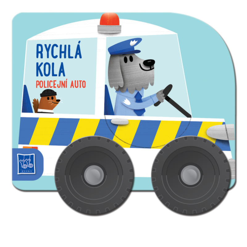 Rychlá kola: Policejní auto - kniha z kategorie Pro děti
