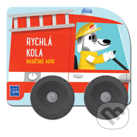 Rychlá kola: Hasičské auto - kniha z kategorie Beletrie pro děti