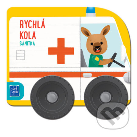 Rychlá kola: Sanitka - kniha z kategorie Pro děti