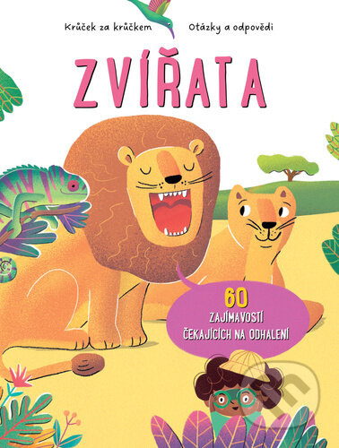 Krůček za krůčkem, otázky a odpovědi: Zvířata - kniha z kategorie Encyklopedie