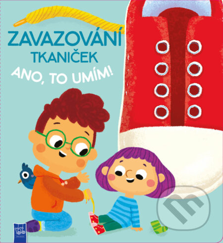 Zavazování tkaniček, ano to umím! - kniha z kategorie Naučné knihy