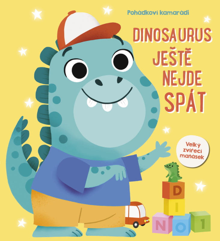 Dinosaurus ještě nejde spát (Velký zvířecí maňásek) - kniha z kategorie Pohádky