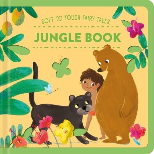 Yoyo Books Jungle Book (Soft-To-Touch Fairy Tales)