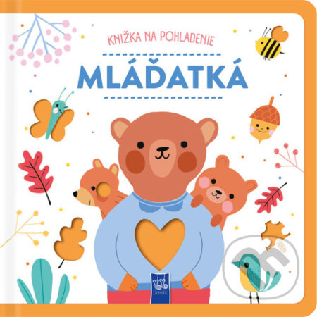 Mláďatká - kniha z kategorie Pro děti