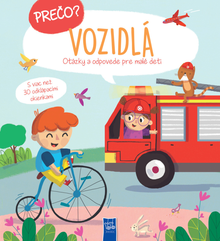 Prečo? Vozidlá (Otázky a odpovede pre malé deti) - kniha z kategorie Naučné knihy