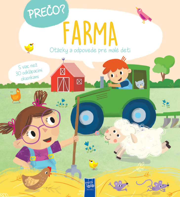 Prečo? Farma (Otázky a odpovede pre malé deti) - kniha z kategorie Naučné knihy