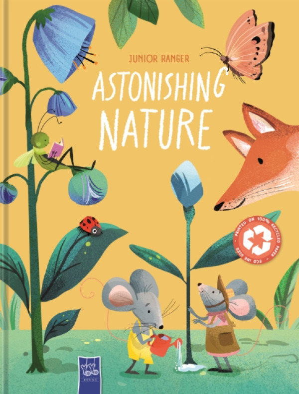 Yoyo Books Astonishing Nature (Junior Ranger)