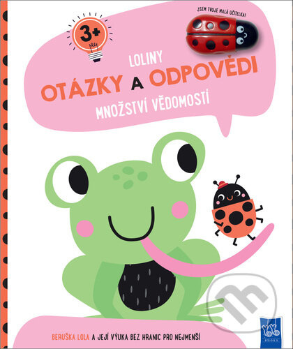 Loliny otázky a odpovědi 3+ - kniha z kategorie Hlavolamy, doplňovačky, úkoly
