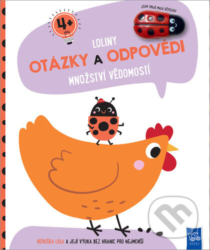 Loliny otázky a odpovědi 4+ - kniha z kategorie Hlavolamy, doplňovačky, úkoly