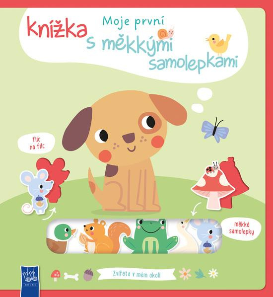 Moje první knížka s měkkými samolepkami Zvířata -  Autor Neuveden