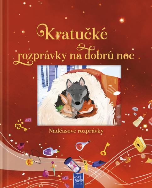Kratučké rozprávky na dobrú noc