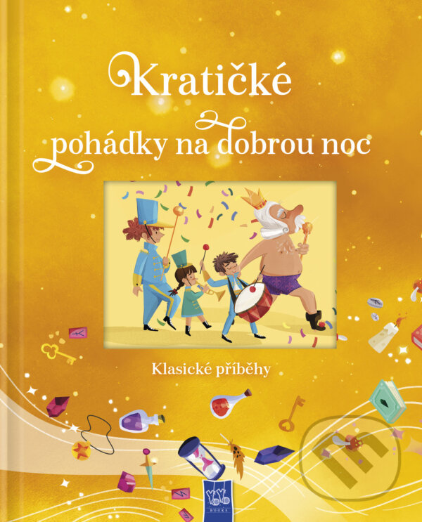 Kratičké pohádky na dobrou noc (žluté) (Klasické příběhy) - kniha z kategorie Rozprávky