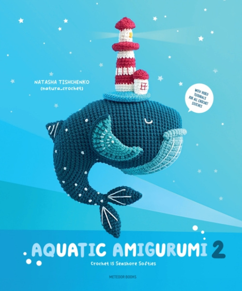 Aquatic Amigurumi 2, Crochet 15 Seashore Softies Meteoor BVBA