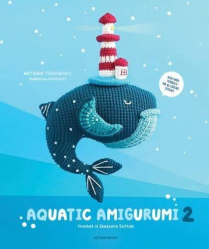 Aquatic Amigurumi 2, Crochet 15 Seashore Softies Meteoor BVBA
