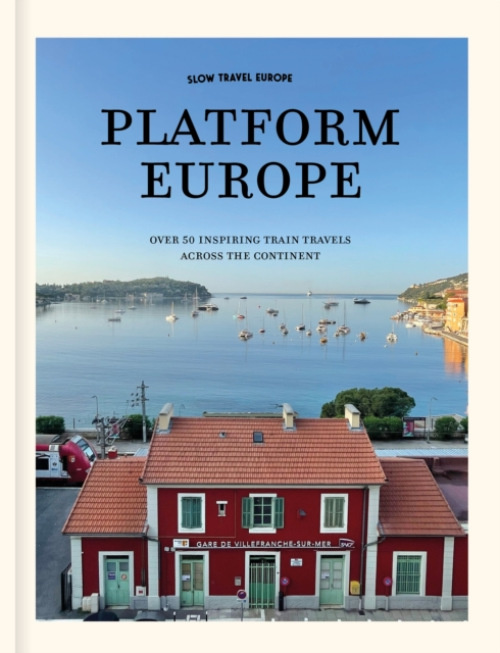 Mo Media, Netherlands Slow Travel Europe: Platform Europe - Giepmans, Bart a Simpson, William