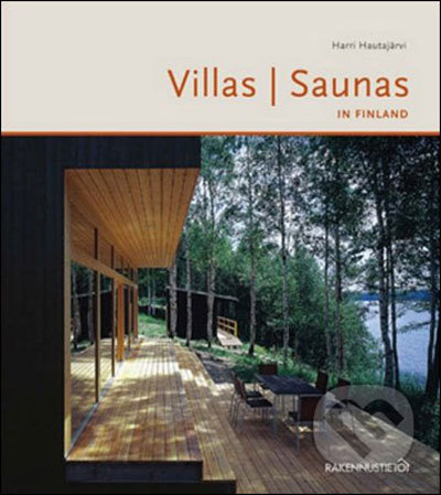 Villas and Saunas in Finland - Harri Hautajarvi - kniha z kategorie Umění, design a architektura