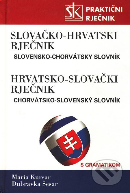 Slovačko-Hrvatski i Hrvatsko-Slovački Rječnik (Slovensko-chorvátsky slovník, chorvátsko-slovenský slovník) - kniha z kategorie Jazykové učebnice a…