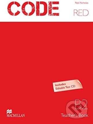 Code Red B2 Teacher´s Book with Test CD-ROM Macmillan