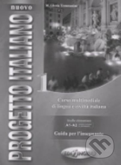 Nuovo Progetto italiano 1: Guida didattica - Bürki,Jakob,Tommasini - kniha z kategorie Jazykové učebnice a slovníky